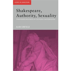 Shakespeare, Authority, Sexuality(2006)