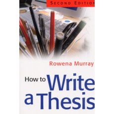 How to Write a Thesis (2006)