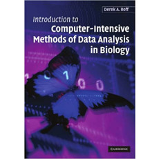 Introduction to Computer-Intensive Methods of Data Analysis in Biology(2006)