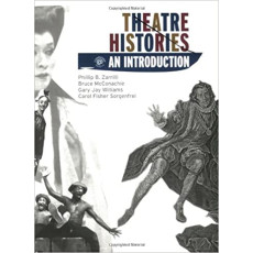 Theatre Histories: An Introduction (2006)