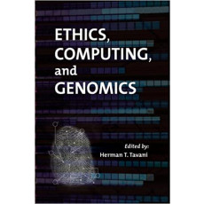 Ethics, Computing, and Genomics(2005)