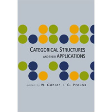 Categorical Structures And Their Applications(2004)