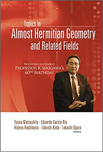 Topics in Almost Hermitian Geometry And Related Fields(2005)