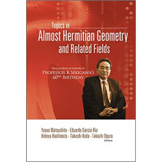 Topics in Almost Hermitian Geometry And Related Fields(2005)