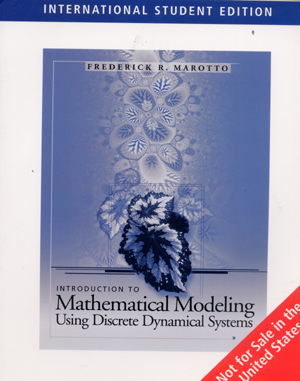 Introduction to Mathematical Modeling Using Discrete Dynamical Systems