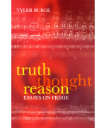 Truth, Thought, Reason : Essays on Frege(2005)