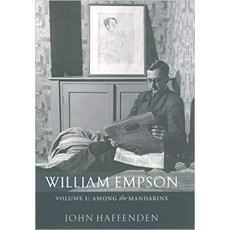 William Empson : Volume I: Among the Mandarins(2005)