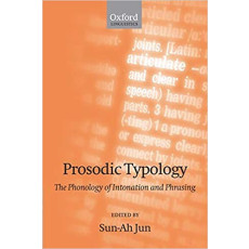 Prosodic Typology : The Phonology of Intonation and Phrasing includes CD(2005)