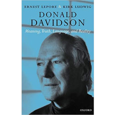Donald Davidson : Meaning, Truth, Language, and Reality(2005)