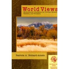 World Views : Multicultural Literature for Critical Writers, Readers, and Think