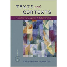 Texts and Contexts : A Contemporary Approach to College Writing(2005)