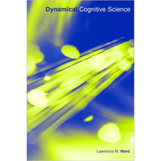 Dynamical Cognitive Science(2001)