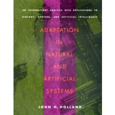 Adaptation in Natural and Artificial Systems(1992)