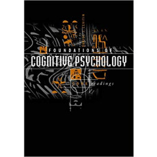 Foundations of Cognitive Psychology: Core Readings(2002)