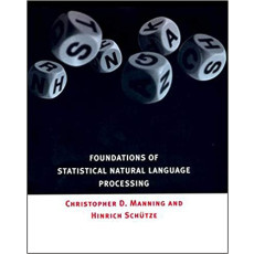 Foundations of Statistical Natural Language Processing(1999)