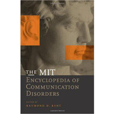 The MIT Encyclopedia of Communication Disorders(2003)