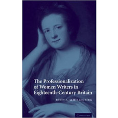 The Professionalization of Women Writers in Eighteenth-Century Britain(2005)