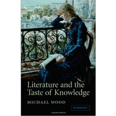 Literature and the Taste of Knowledge