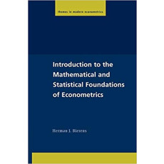 Introduction to the Mathematical and Statistical Foundations of Econometrics(2004)