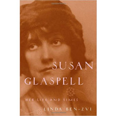 Susan Glaspell: Her Life and Times(2005)