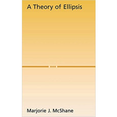 A Theory of Ellipsis(2005)