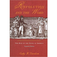 Revolution And The Word: The Rise Of The Novel In America(2004)