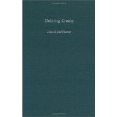 Defining Creole (2005)