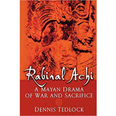 Rabinal Achi: A Mayan Drama Of War and Sacrifice(2005)