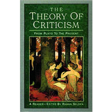 The Theory of Criticism: From Plato To The Present(1988)