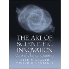The Art of Scientific Innovation