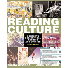 Reading Culture: Contexts for Critical Reading and Writing, 4th (2000)