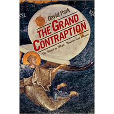 The Grand Contraption : The World as Myth, Number,and Chance