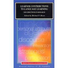 Learner Contributions to Language Learning: New Directions in Research (Applied Linguistics and Language Study) (2001)