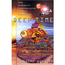 Deep Time: How Humanity Communicates Across Millennia(1999)