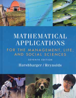 Mathematical Applications the Management, Life, and Social Sciences