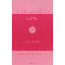 Mathematical Circles Volume 1, Quadrants I, II, III, IV