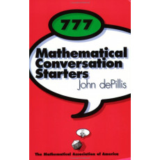 777 Mathematical Conversation Starters(2002)
