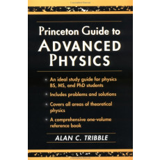 Princeton Guide to Advanced Physics(1996)