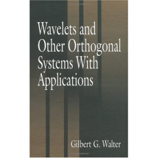 Wavelets and Other Orthogonal Systems with Applications