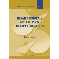 Iterated Integrals and Cycles on Algebraic Maniforlds(2004)