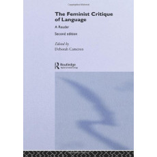 The Feminist Critique of Language: A Reader, 2nd (1998)