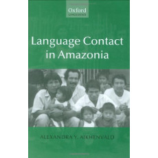 Language Contact in Amazonia (2002)