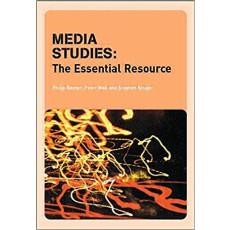 Media Studies: The Essential Resource