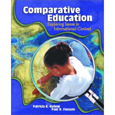 Comparative Education: Exploring Issues in International Context (2003)