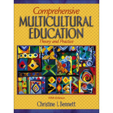 Comprehensive Multicultural Education: Theory and Practice, 5th (2003)