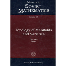 Topology of Manifolds and Varieties - Advances in Soviet Mathematics Vol.18(1994)