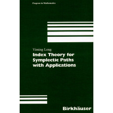 Index Theory for Symplectic Paths with Applications - Progress in Mathematics Vol.207(2002)