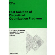 Fast Solution of Discretized Optimization Problems: ISNM Vol.138(2001)