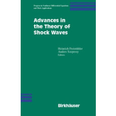 Advances in the Theory of Shock Waves: PNLDE Vol.47(2001)