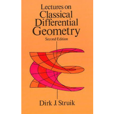 Lectures on Classical Differential Geometry(2nd,1961)